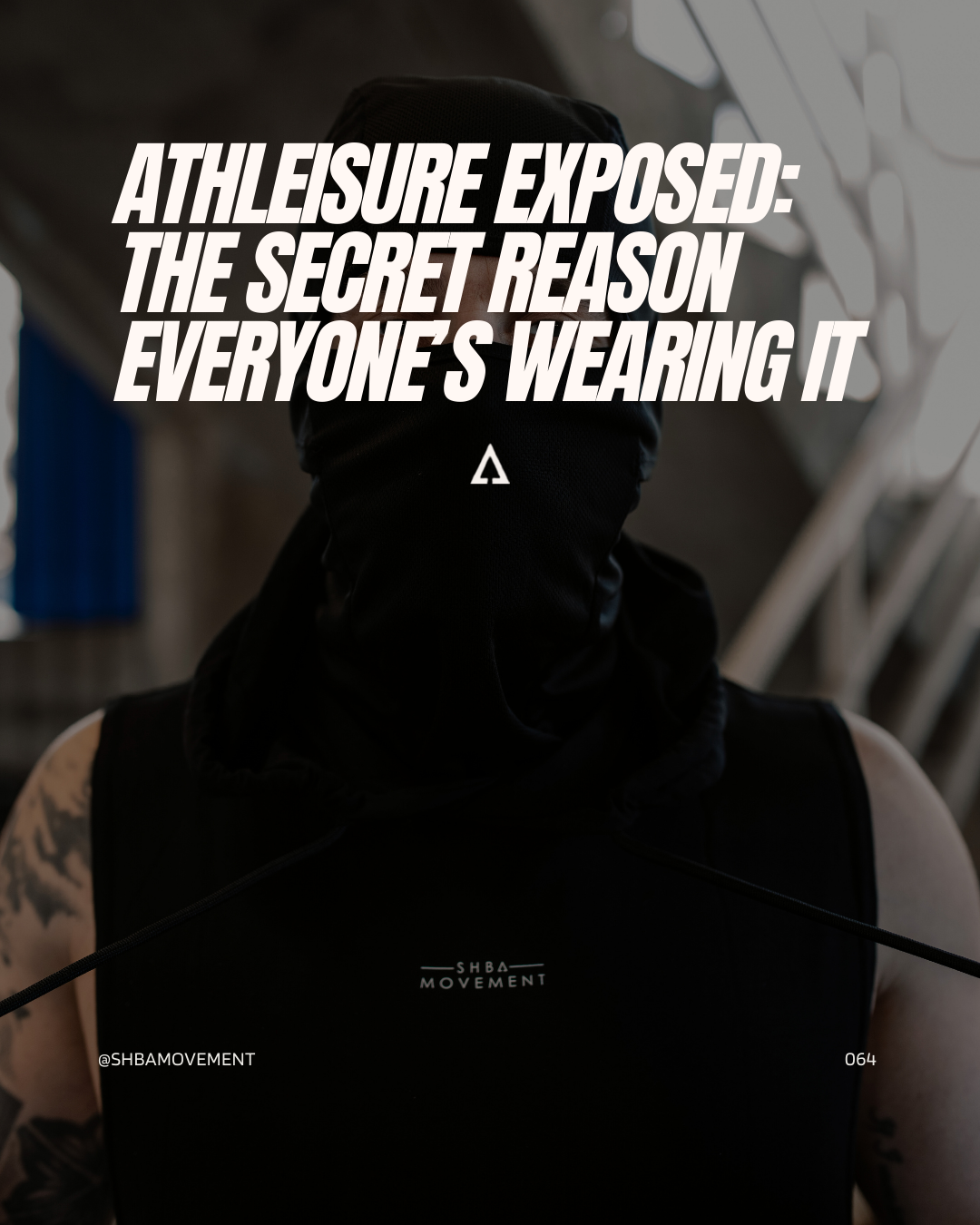 Athleisure Exposed The Secret Reason Everyone’s Wearing It SHBA MOVEMENT